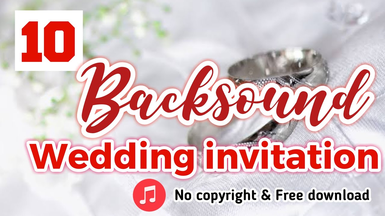 10 Undangan Pernikahan Backsound