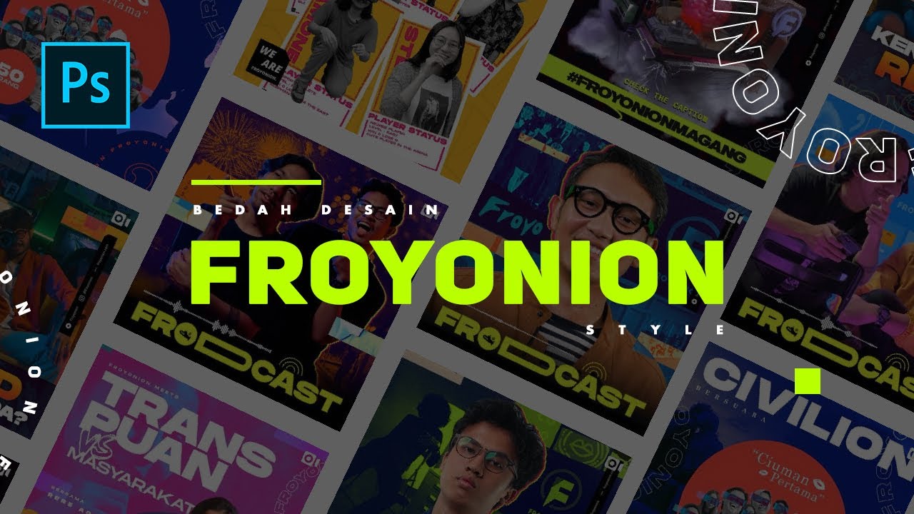 Bedah Desain Froyonion Style – Photoshop Tutorial Indonesia – Lincung Mini Workshop