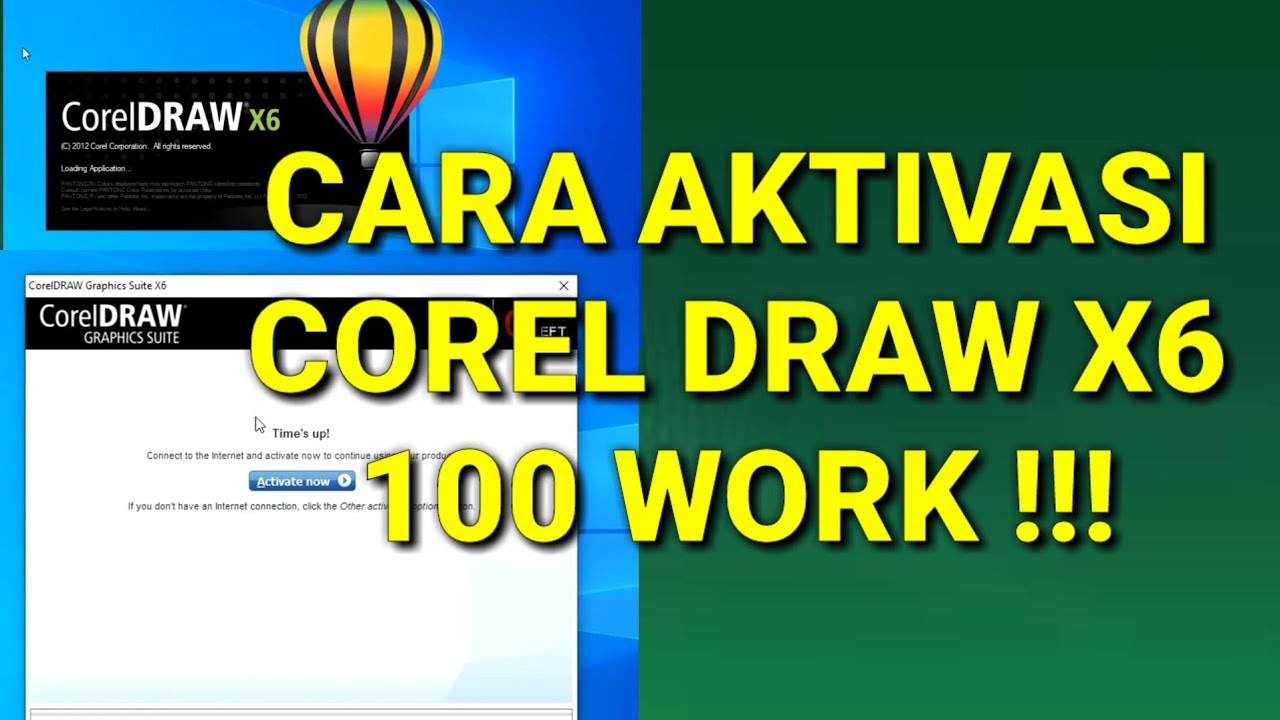 AKTIVASI COREL DRAW X6 100 WORK