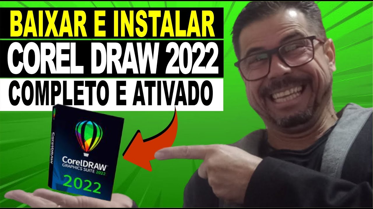 COREL DRAW 2022 COMO BAIXAR INSTALAR E ATIVAR – LENGKAP Permanente e Definitivo 2022
